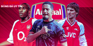 Top hậu vệ Arsenal xuất sắc nhất lịch sử: Những bức tường thép vĩ đại